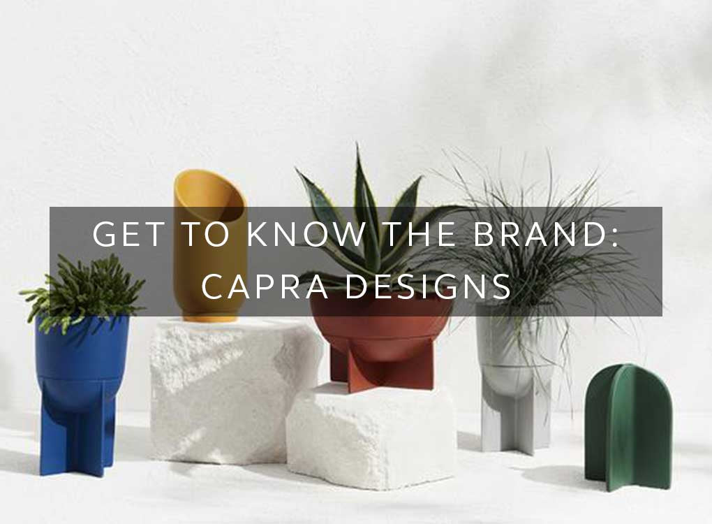 Get to know the brand: CAPRA DESIGNS