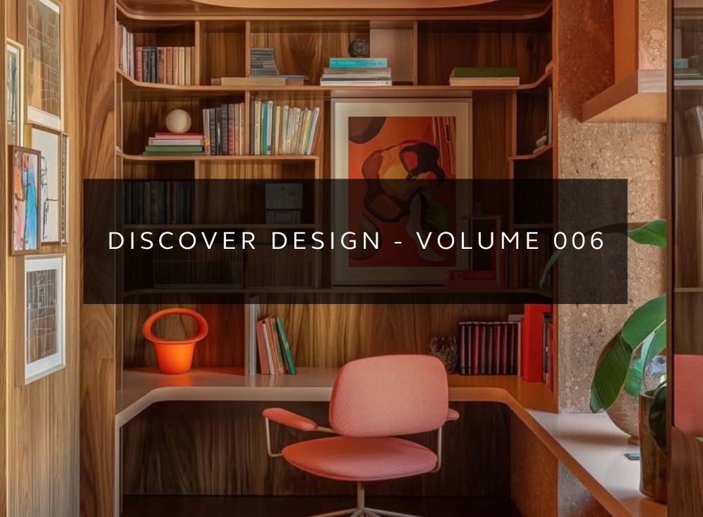 DISCOVER DESIGN - VOLUME 006