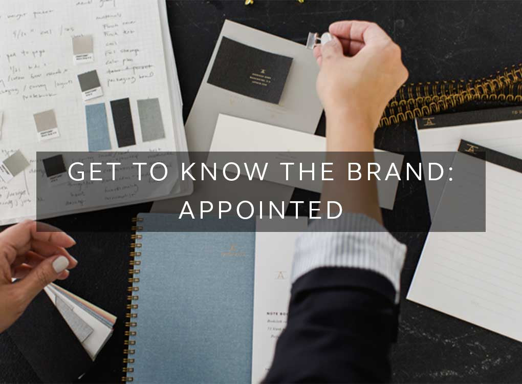 Get to know the brand: APPOINTED