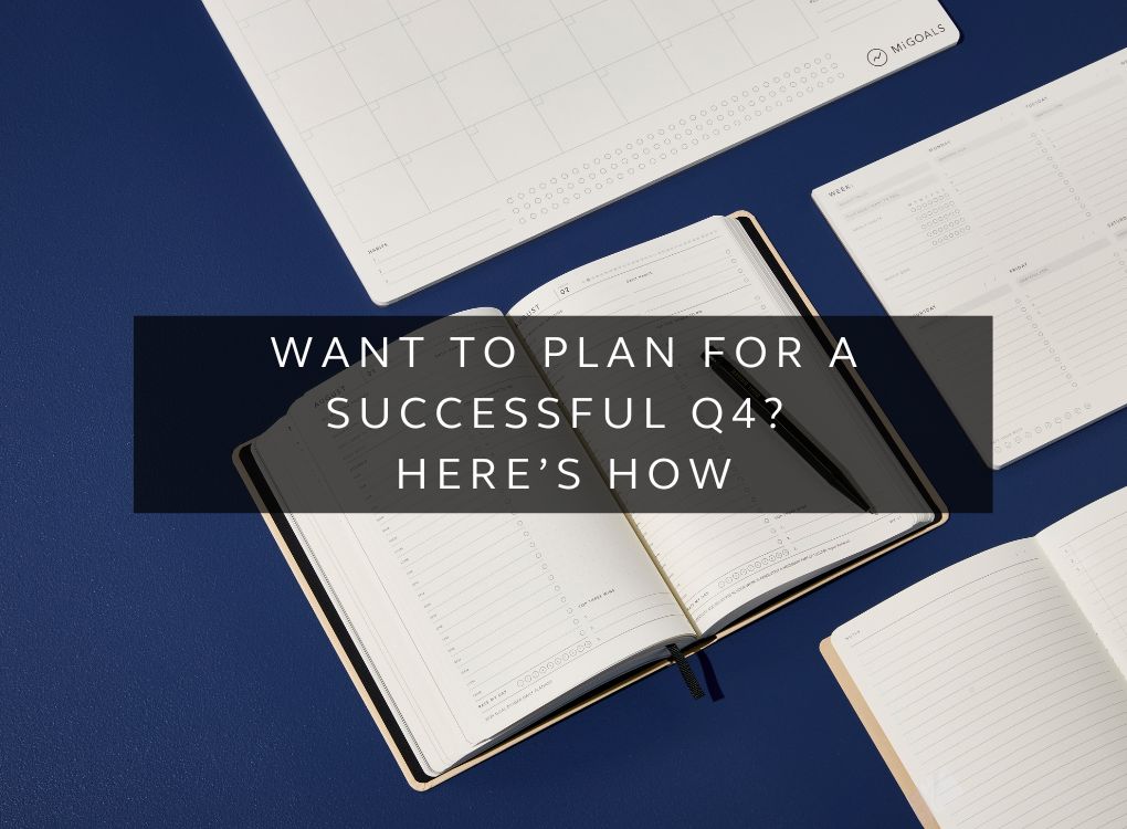 Preparing for an enjoyable and Successful Q4