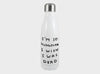 I&#39;m so hungover I wish I was dead water bottle with David Shrigley artwork
